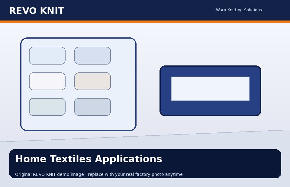 Home Textiles Applications
