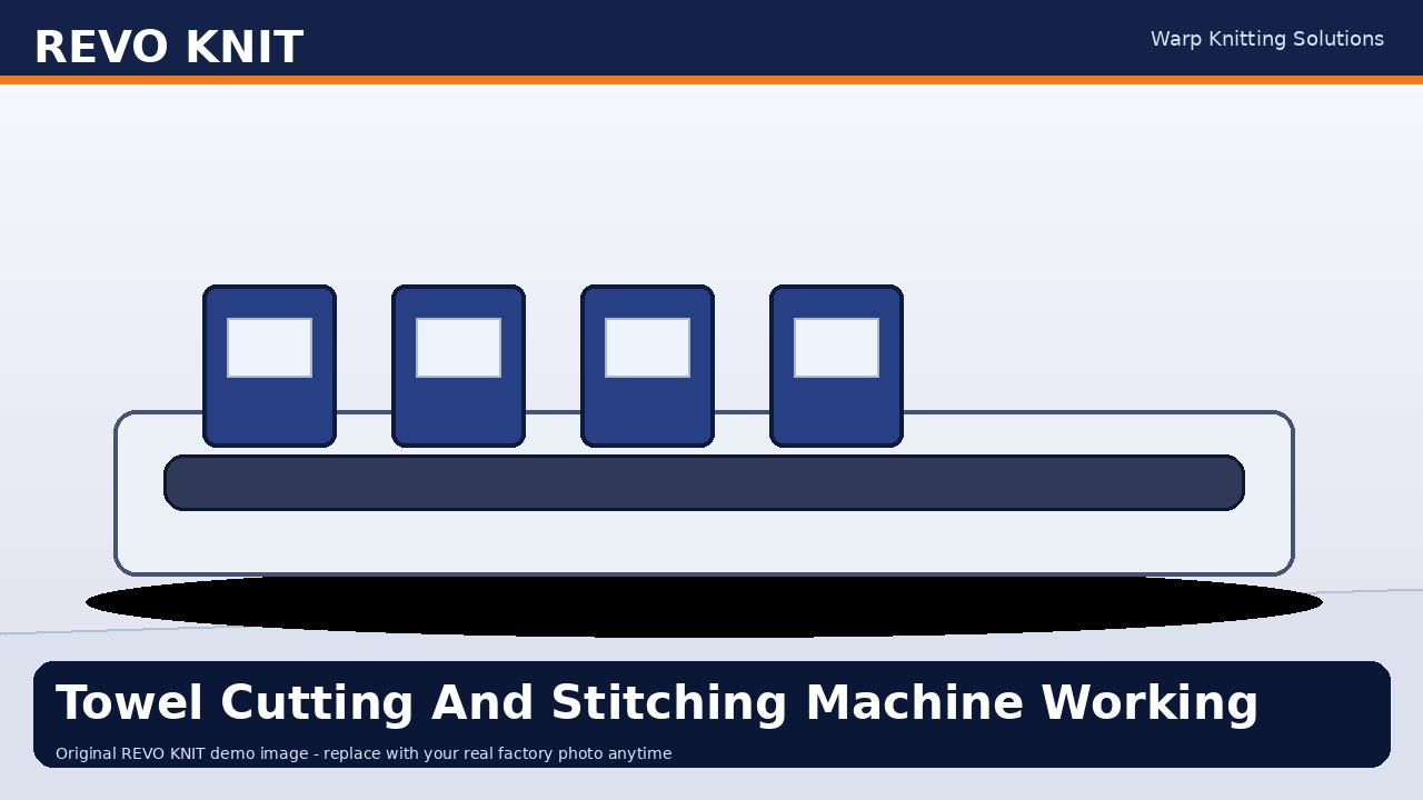 Towel Cutting And Stitching Machine Working